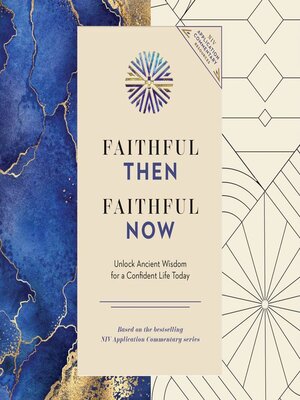 cover image of Faithful Then, Faithful Now